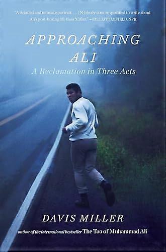 Approaching Ali A Reclamation in Three Acts