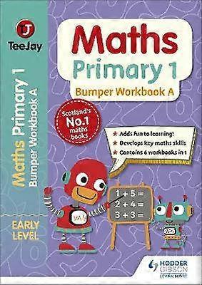 TeeJay Maths Primary 1: Bumper Workbook A