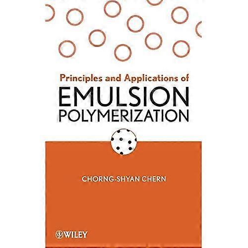 Principles and Applications of Emulsion Polymerization