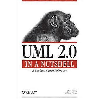 UML 2.0 in a Nutshell (In a Nutshell (O'Reilly))