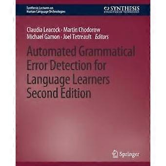 Automated Grammatical Error Detection For Language Learners Second Edition - Claudia Leacock - Paperback - en Book