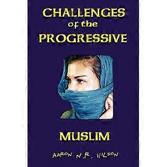 Desafios do Muçulmano Progressista - Aaron N.R. Wilson - Livro em brochura - em inglês