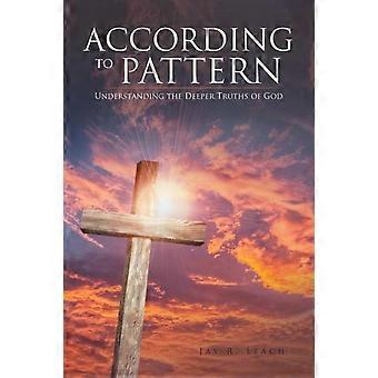 Compreendendo os Padrões: As Verdades Mais Profundas de Deus - Jay R. Leach - Livro em Brochura - pt