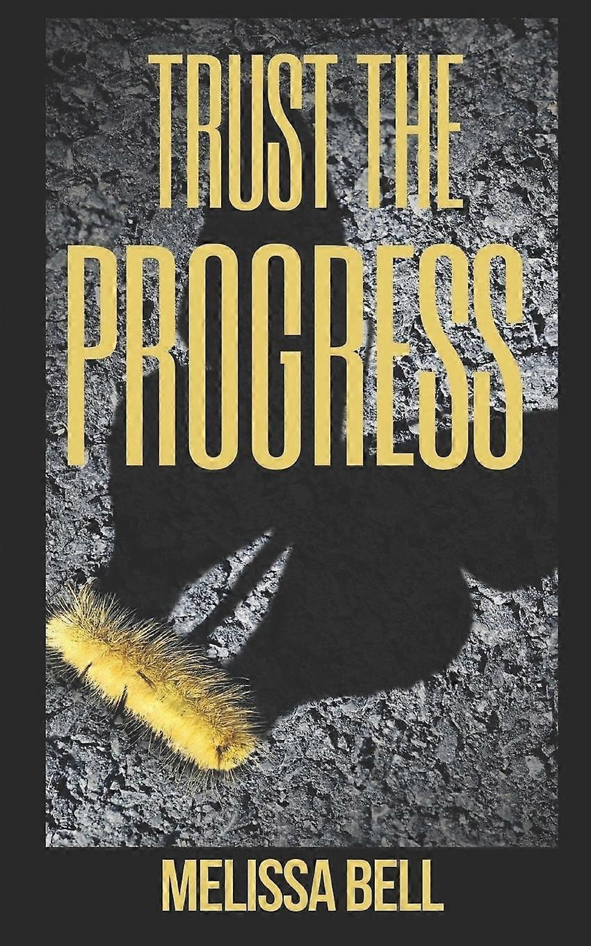 Trust The Progress - Melissa Bell - Paperback - en Book