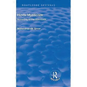 Revival Hindu Mysticism 1934 According To The Upanisads - Mahendranath Sircar - Hardcover - English Book - History