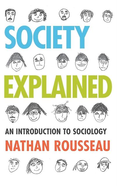 Society Explained by Nathan Rousseau Paperback Book