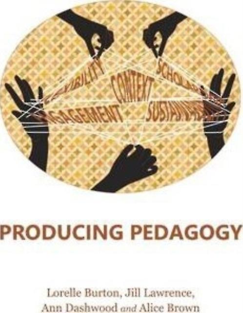 Producing Pedagogy by Jill Lawrence Hardback Book