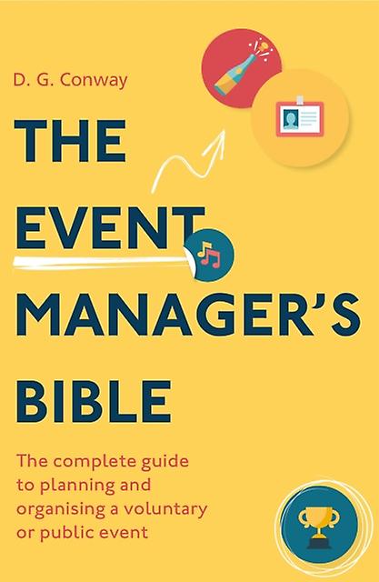 The Event Managers Bible 3rd Edition by D.G. Conway Paperback