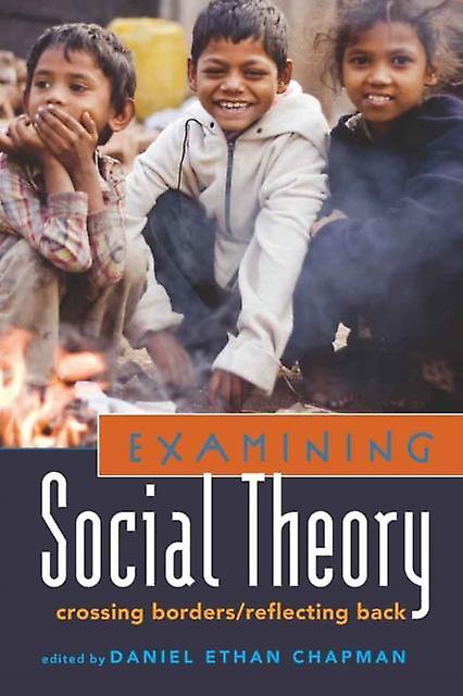 Examining Social Theory Paperback