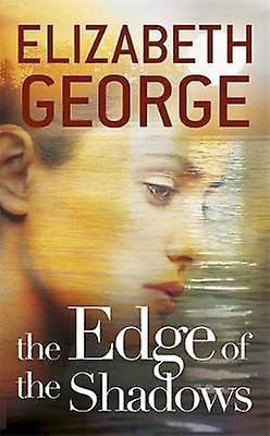 The Edge Of The Shadows by Elizabeth George Paperback