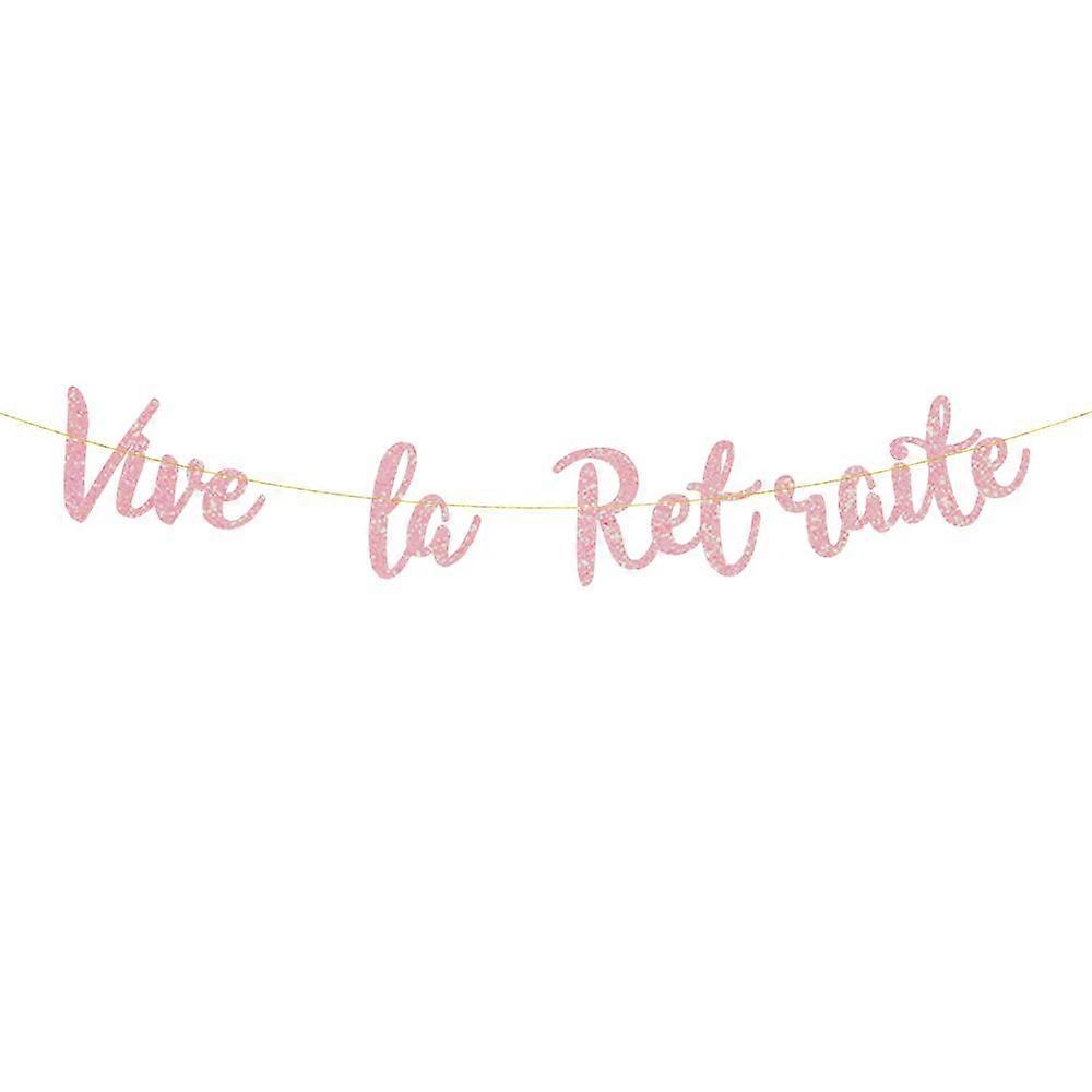 Long Live The Retreat Banners Glitter Wall Decoration Adapted For Retirement Party