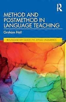 Method And Postmethod In Language Teaching by Graham Hall Paperback Book