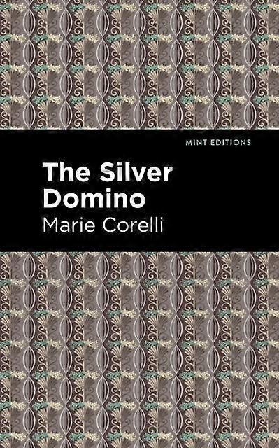 The Silver Domino by Marie Corelli Hardback Book
