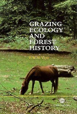 Grazing Ecology and Forest History