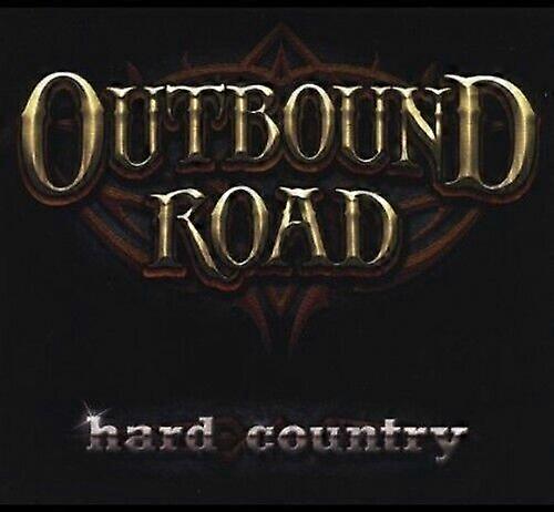 Outbound Road Hard Country CD