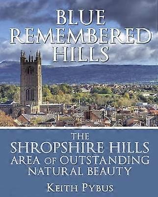 Blue Remembered Hills