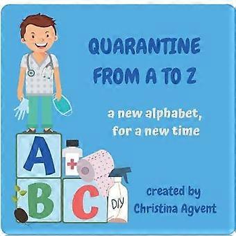 Quarantäne von A bis Z
