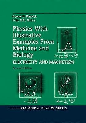 Physics With Illustrative Examples From Medicine and Biology
