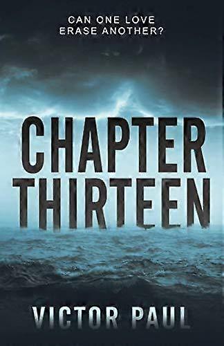 Chapter Thirteen - Victor Paul
