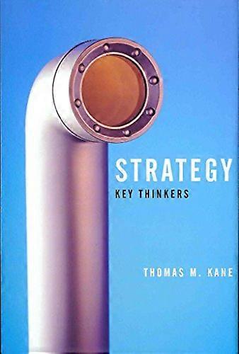 Strategy: Key Thinkers