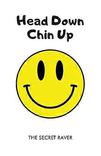 Head Down Chin Up