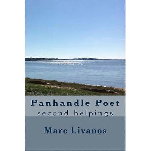 Panhandle Poet : Second Helpings