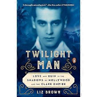 Twilight Man - Liz Brown