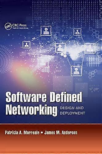 Software Defined Networking: Design and Deployment
