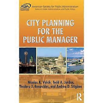 City Planning for the Public Manager