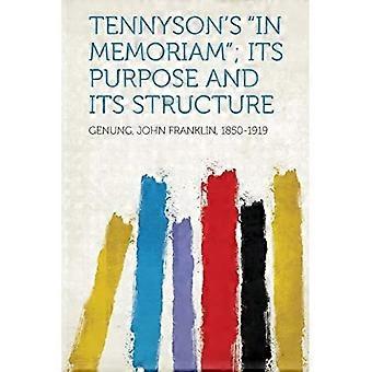 In Memoriam van Tennyson; het doel en de structuur ervan.