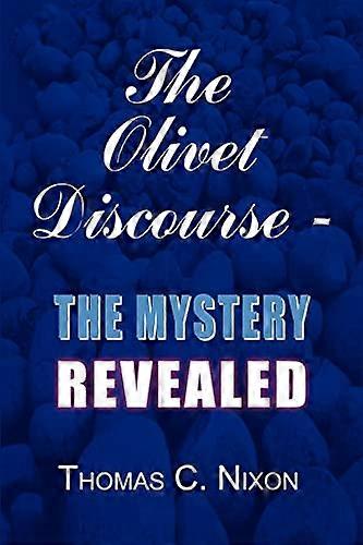 Olivet Discourse - Mysteriet avslørt