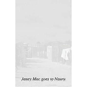Janey Mac geht nach Nauru
