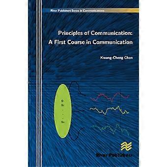 Principios de Comunicación: Un Primer Curso de Comunicación