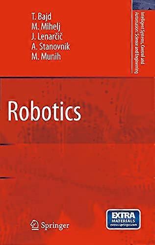 Robotics (Intelligent Systems, Control and Automation: Science and Engineering)