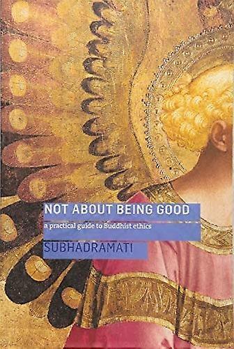 Not about Being Good