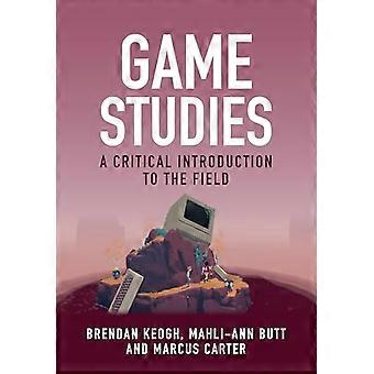 Game Studies A Critical Introduction to the Field
