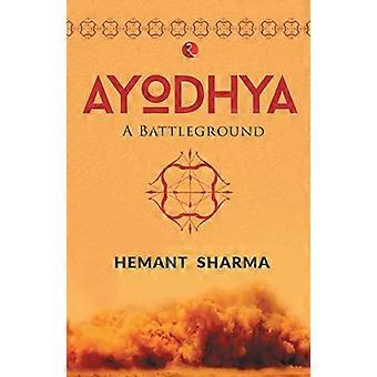 Ayodhya, en slagmark