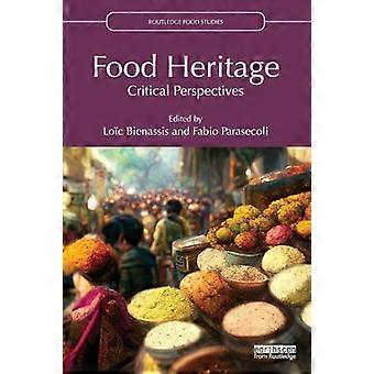 Food Heritage Critical Perspectives