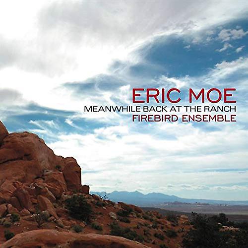 Firebird Ensemble - Moe: Meanwhile Back at the Ran [CD]