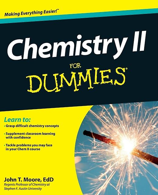 Chemistry Ii For Dummies - John T. Moore
