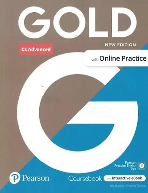Gold 6e C1 Advanced Students Book With Interactive book Online Practice Digital Multiplecomponent retail product Book