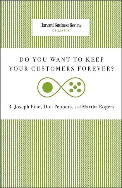 Do You Want To Keep Your Customers Forever by Rogers & Martha & Ph.D Paperback Book