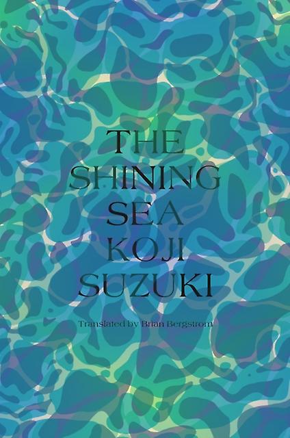 Shining Sea - Koji Suzuki