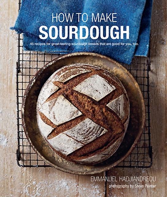 How To Make Sourdough by Emmanuel Hadjiandreou Paperback Book