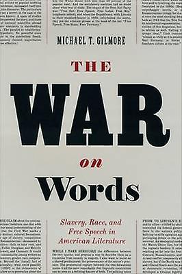 The War On Words by Michael T. Gilmore Paperback Book