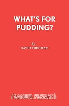 Whats For Pudding by David Tristram Paperback Book