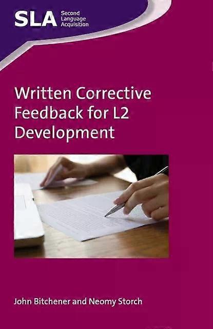 Written Corrective Feedback For L2 Development - John Bitchener