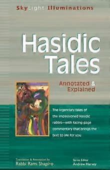 Hasidic Tales - SkyLight Illuminations - Turner Publishing Company - IPS - Judaism - Turner Publishing Company - IPS - Hardback