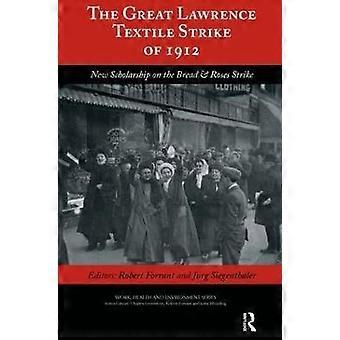 The Great Lawrence Textile Strike of 1912