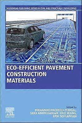 Eco-efficient Pavement Construction Materials